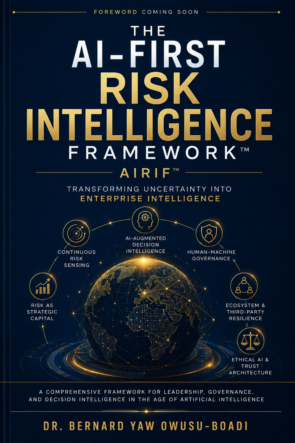 The AI-First Risk Intelligence Framework (AIRIF) book cover by Dr. Bernard Yaw Owusu-Boadi